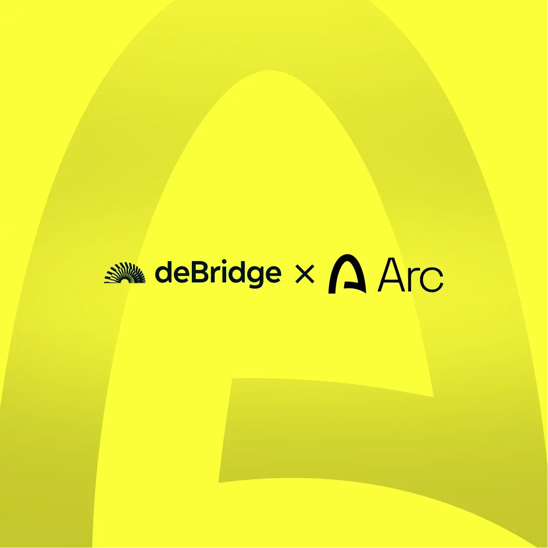 Arc is live on deBridge