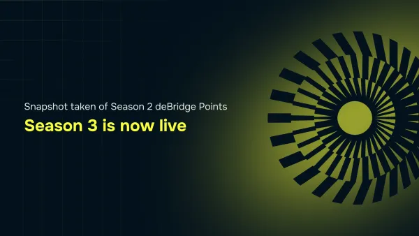 Snapshot of deBridge Points Season 2 and launch of Season 3