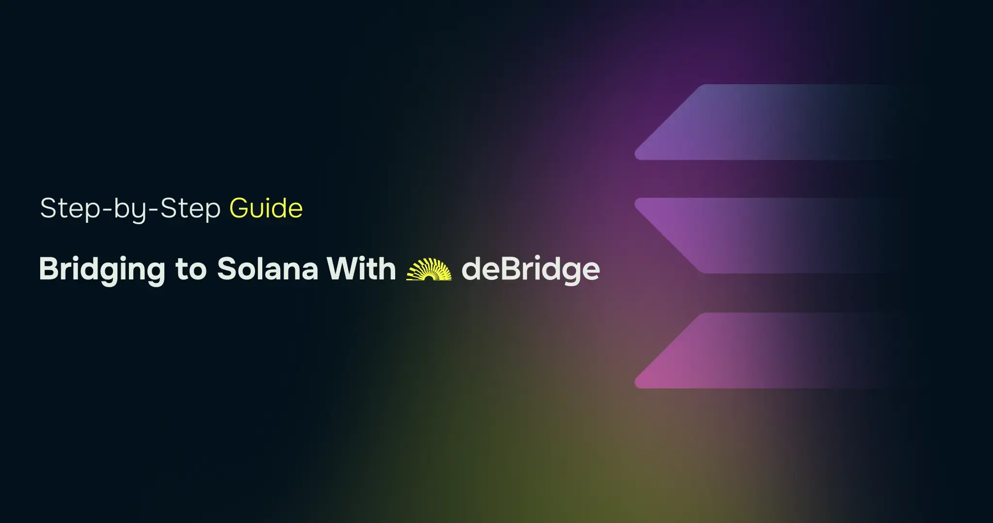 Guide on Bridging to Solana