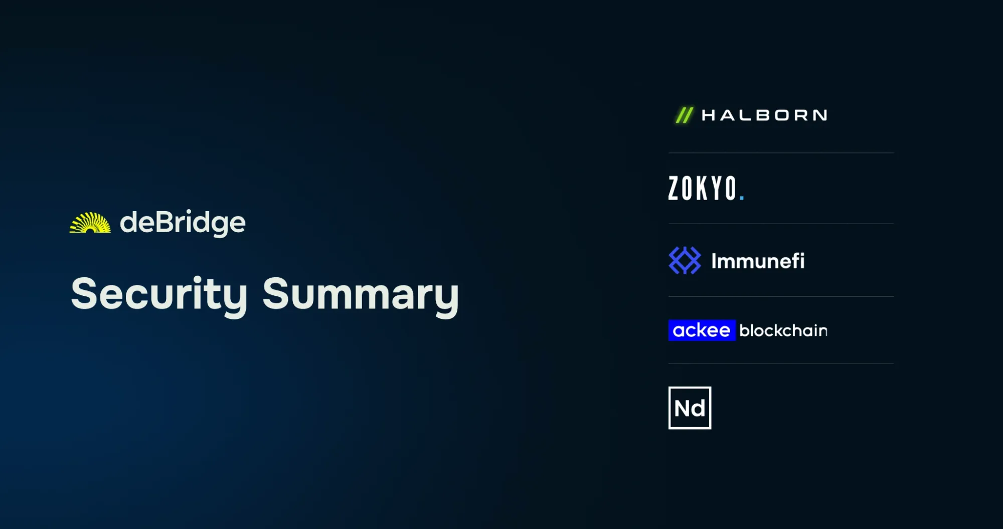 deBridge Security Summary
