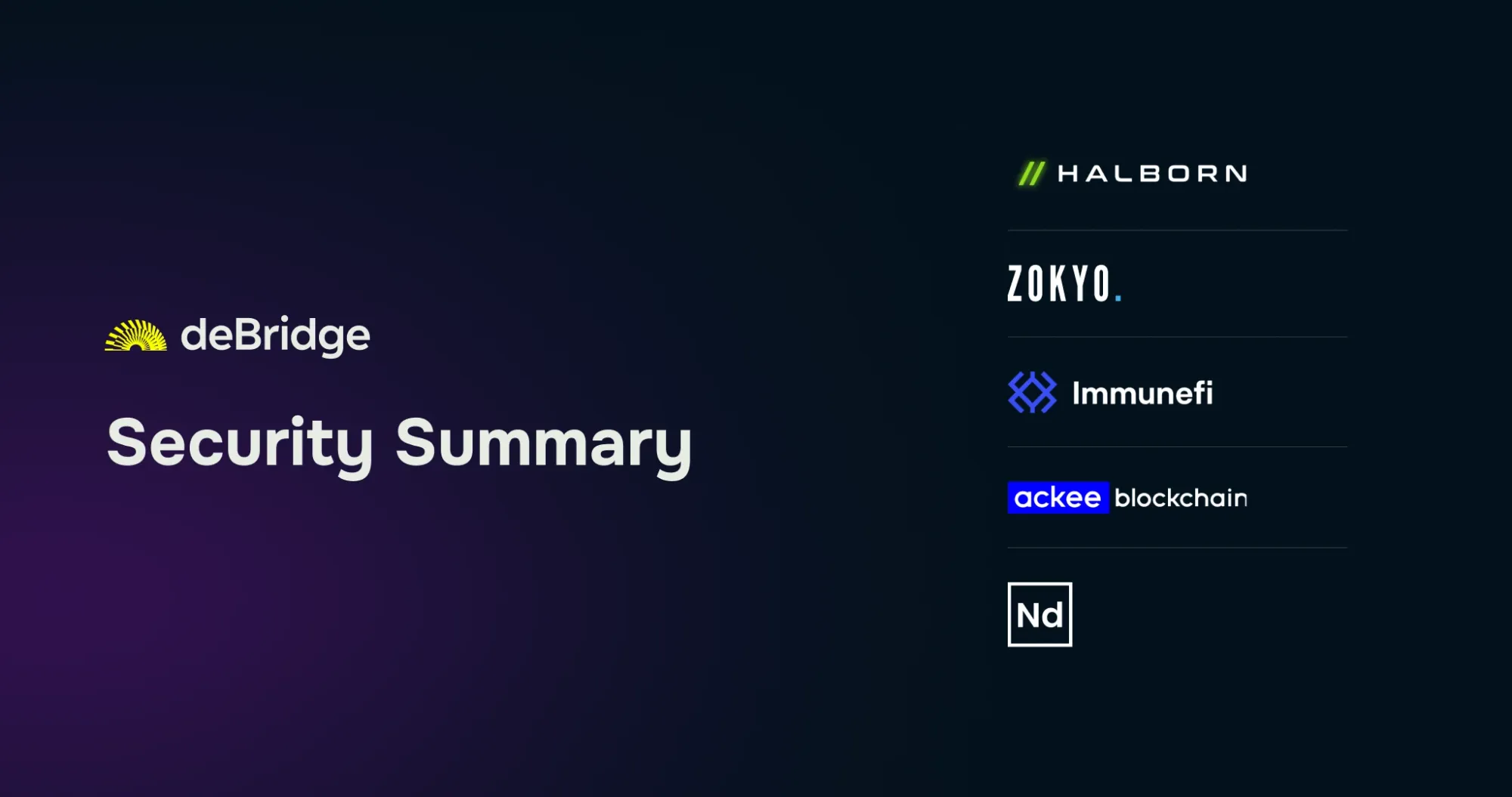 deBridge Security Summary