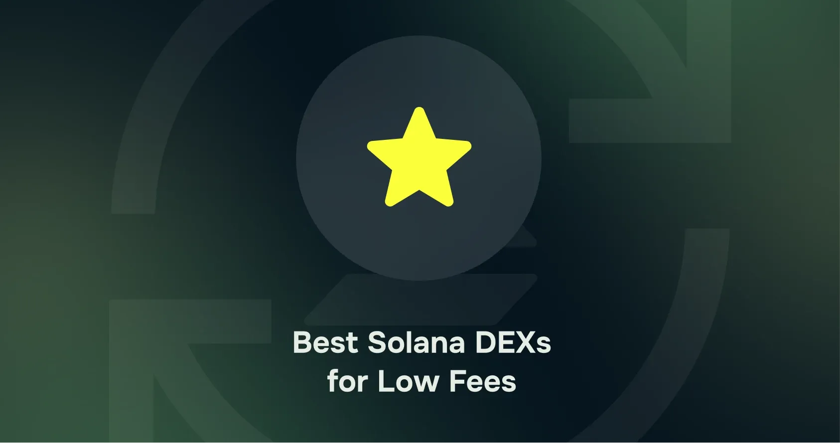 Best Solana DEXs for Low Fees