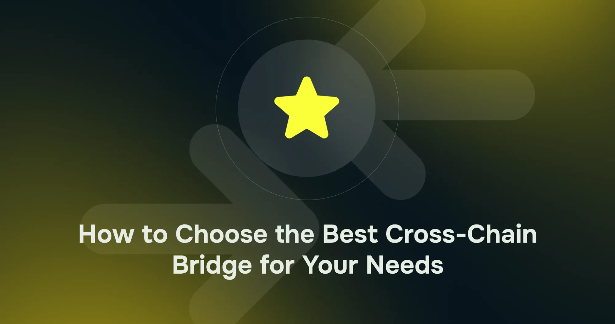 Choose Best Bridge for You