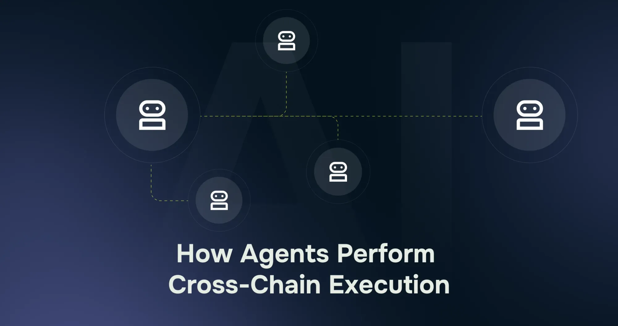 How Agents trade across chains