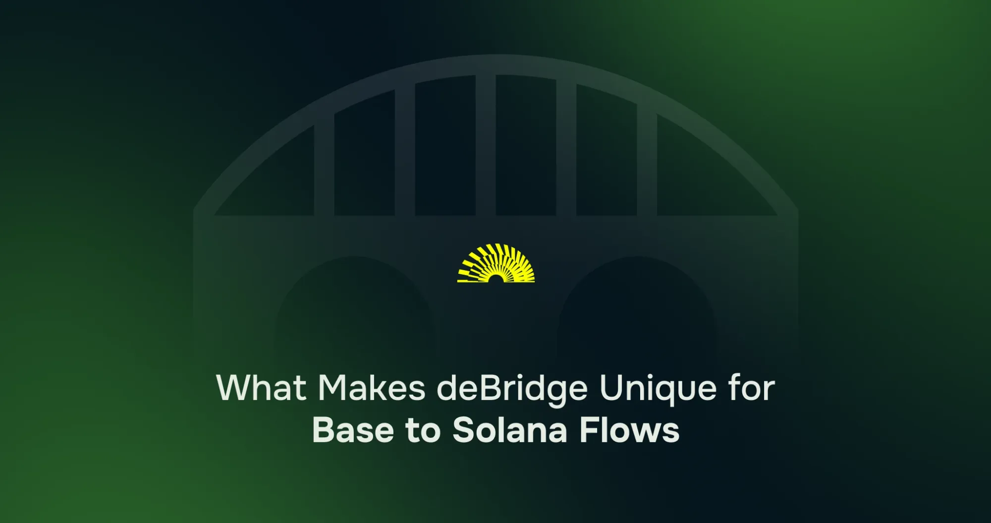 why debridge is unique for bridging