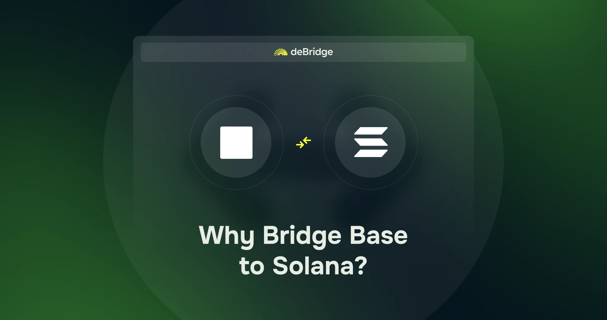 why bridge base to solana
