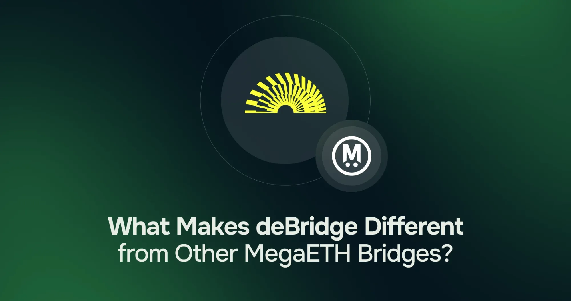 deBridge different from other MegaETH bridges