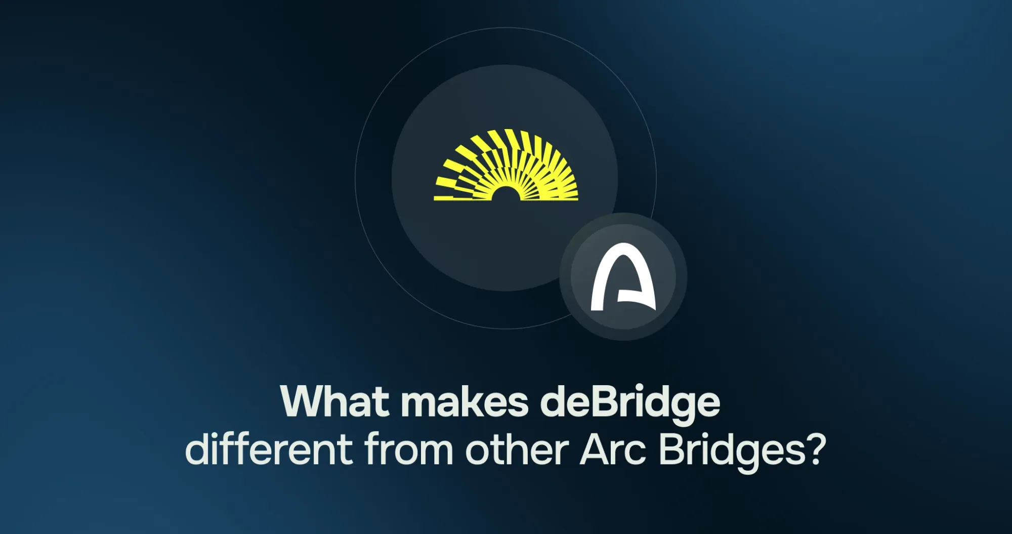 how deBridge is different