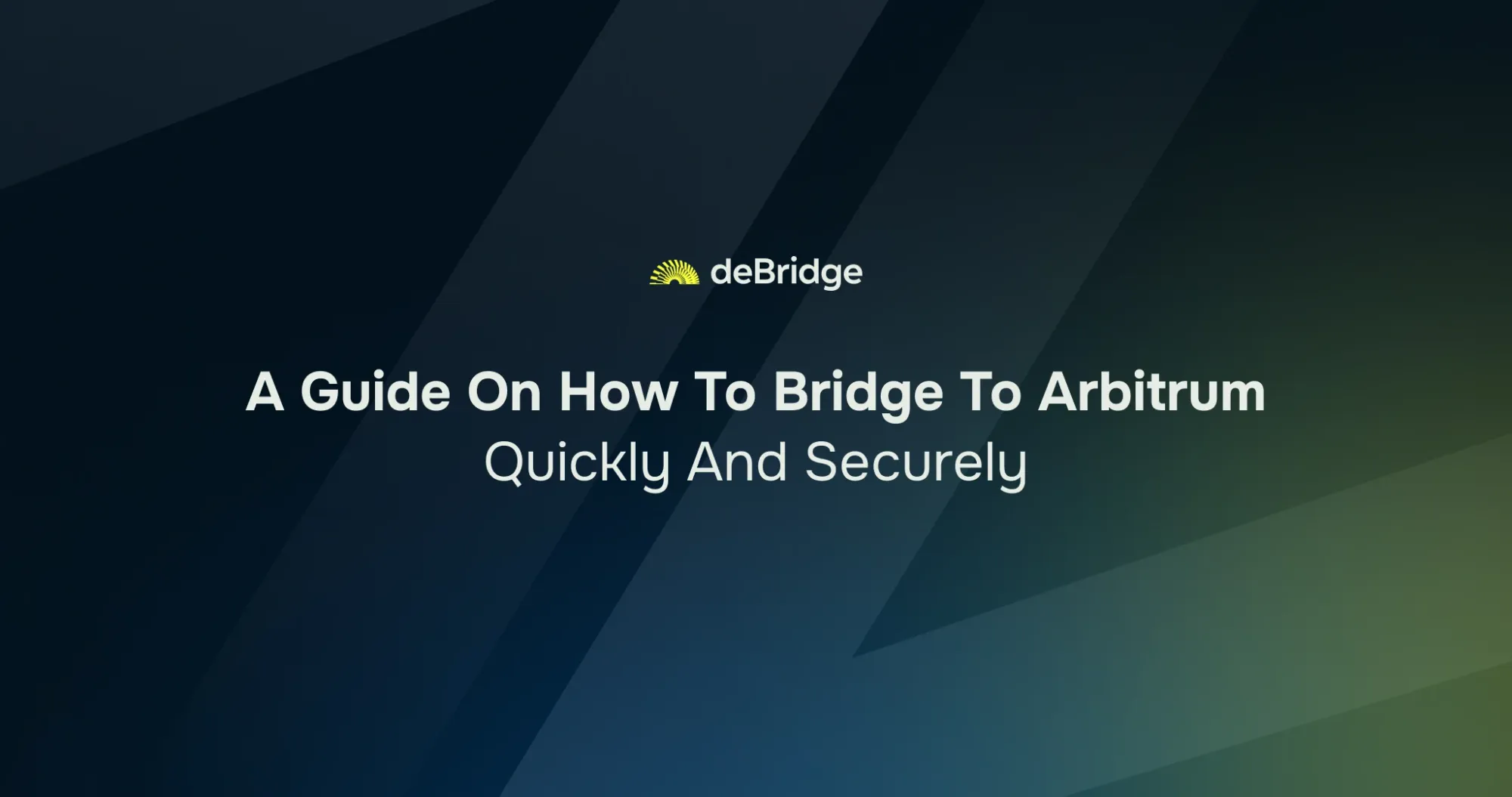 A Guide On How To Bridge To Arbitrum