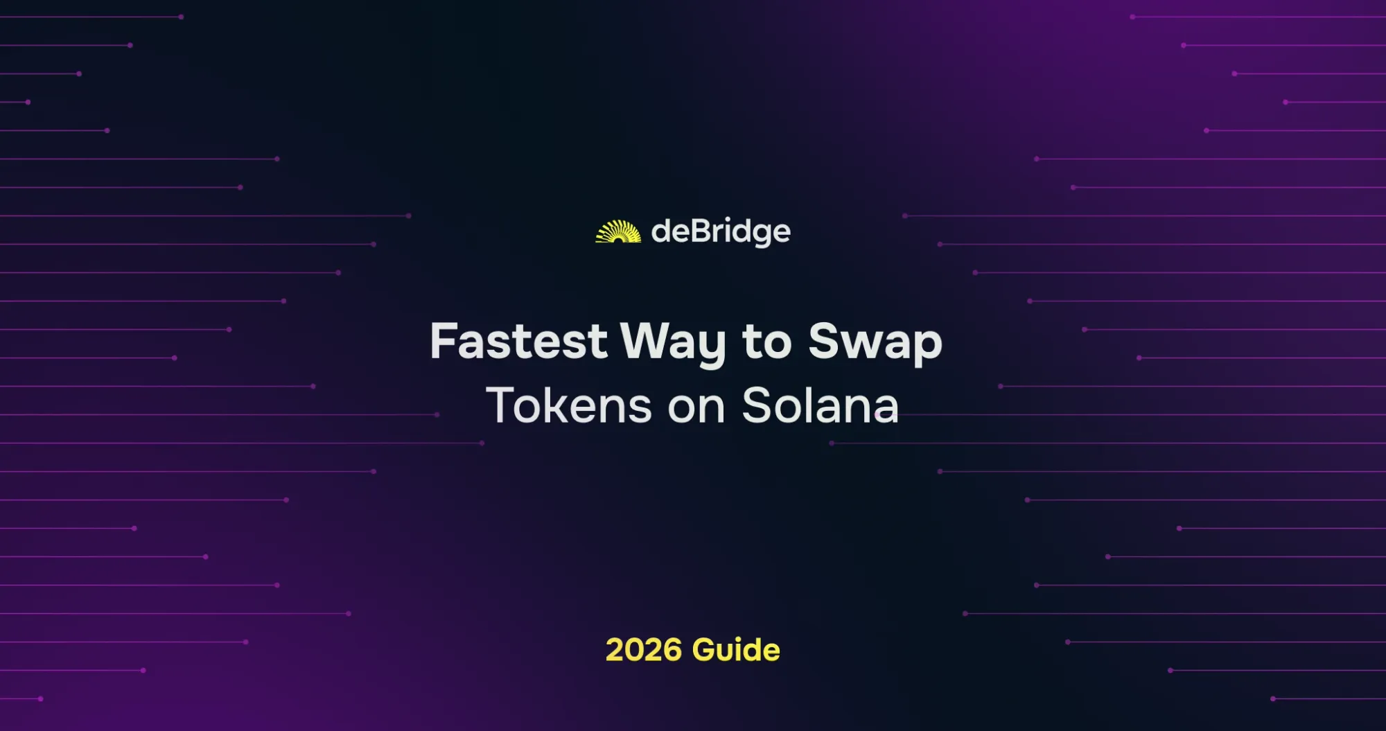 Swap Tokens on Solana via deBridge