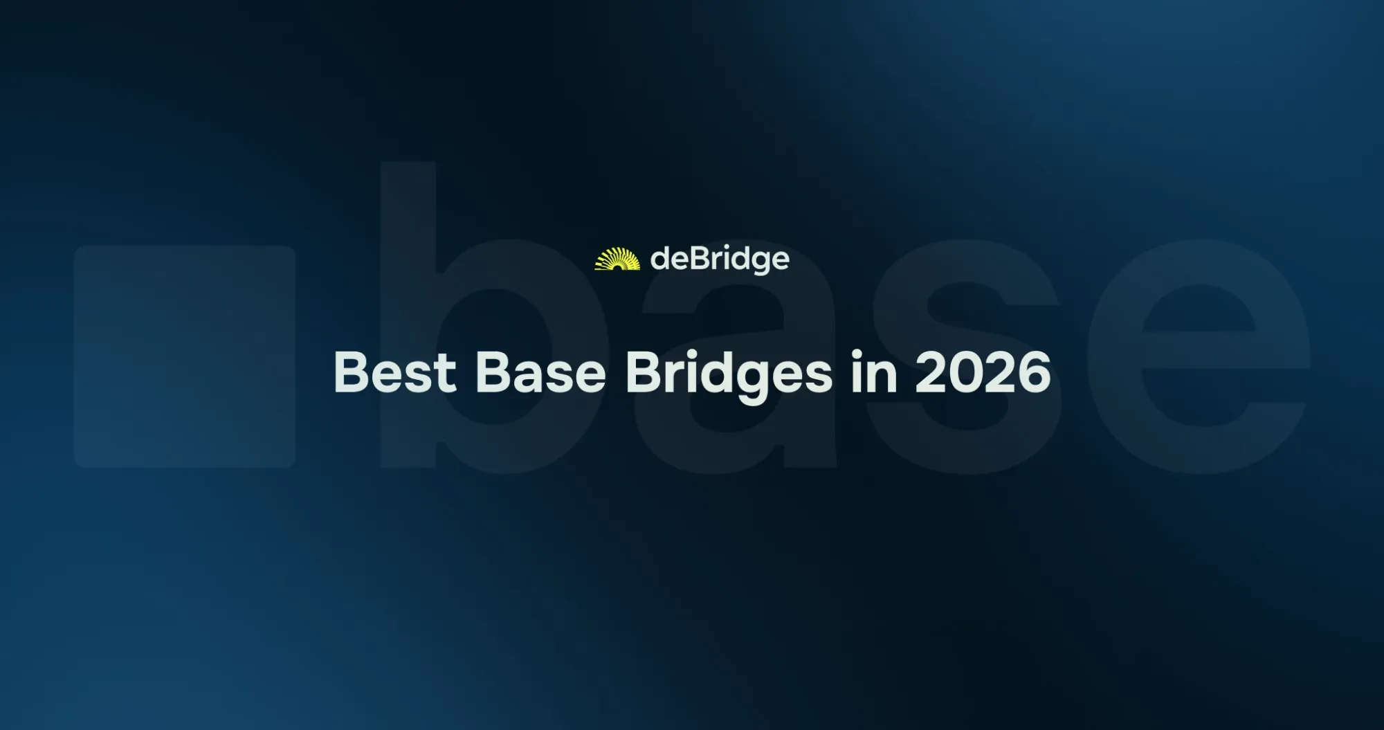 Best Base Bridges in 2026