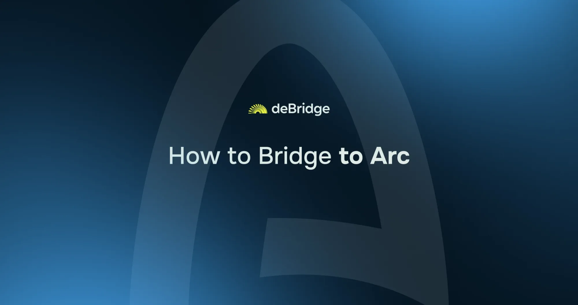 How to bridge to Arc